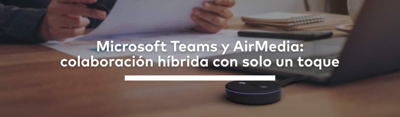 Microsoft Teams y AirMedia